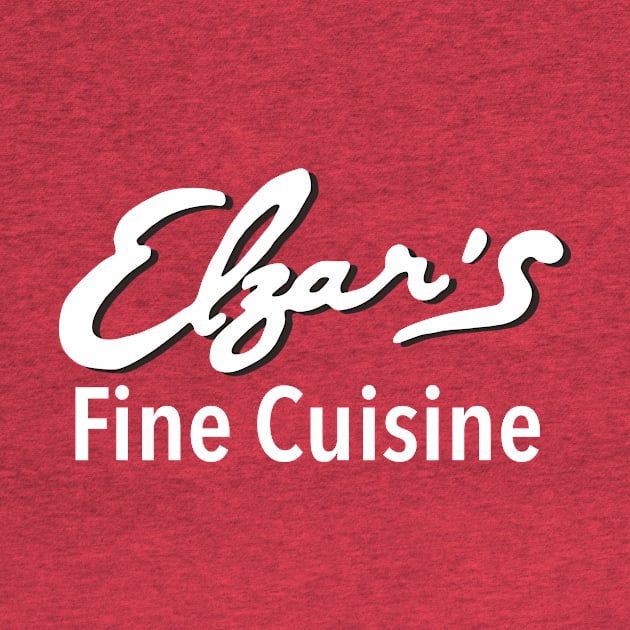 Elzar's Fine Cuisine by Eugene and Jonnie Tee's